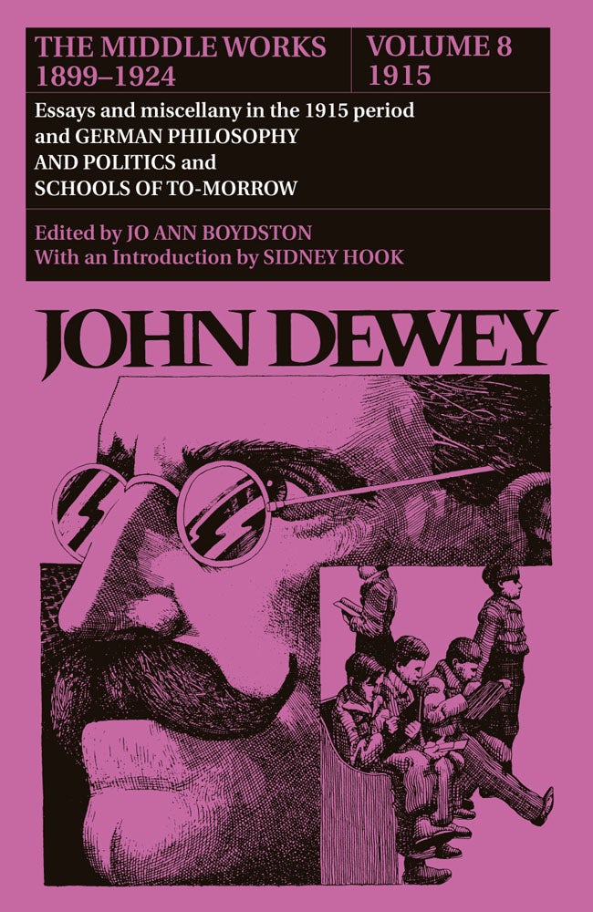 The Middle Works of John Dewey, Volume 1, 1899 - 1924