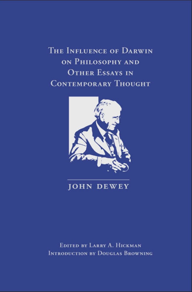 The Influence Of Darwin On Philosophy And Other Essays In Contemporary ...